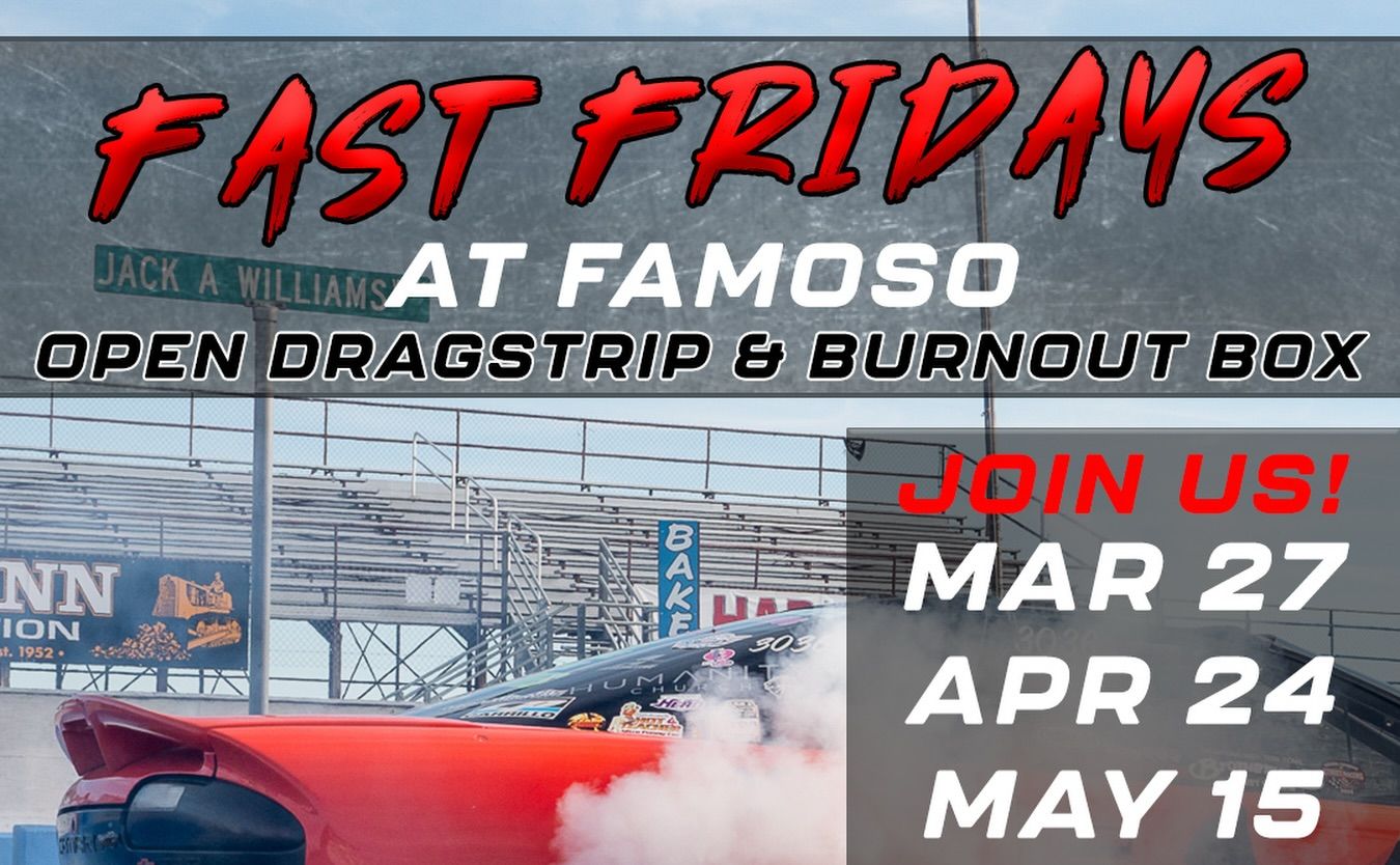 Fast Fridays at Famoso partial flyer